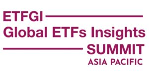 ETFGI Global ETFs Insights Summit Asia Pacific @ Online
